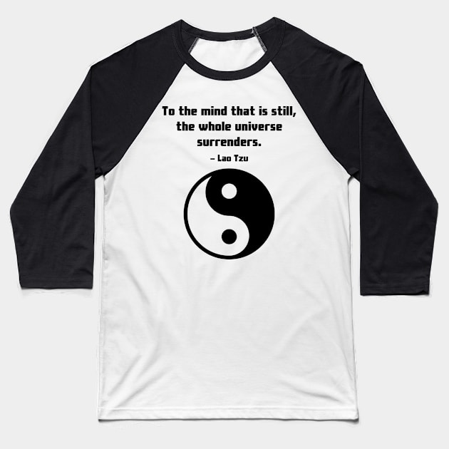 Timeless Wisdom - Lao Tzu "Mind" Quote Baseball T-Shirt by Underthespell